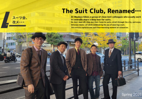 “Suit Club, Renamed…” — A Column by Masahiro Takaki, General Affairs Department, Okudaya Giken