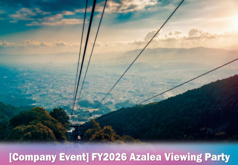[Company Event] FY2026 Azalea Viewing Party